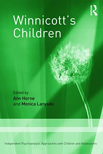 Stock image for Winnicott's Children: Independent Psychoanalytic Approaches With Children and Adolescents for sale by WorldofBooks