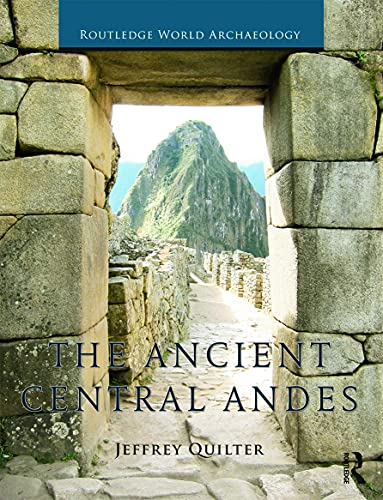 Imagen de archivo de The Ancient Central Andes (Routledge World Archaeology) a la venta por Zoom Books Company