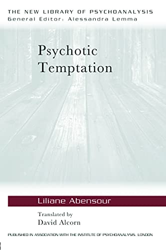 Stock image for Psychotic Temptation (The New Library of Psychoanalysis) for sale by Herons' Nest Books