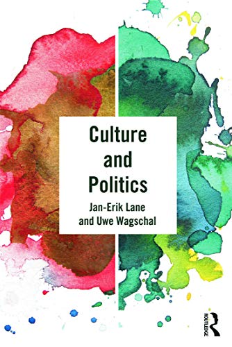 Culture and politics (9780415673266) by Lane, Jan-Erik