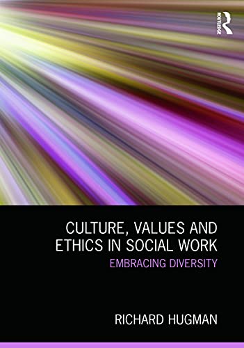 Stock image for Culture, Values and Ethics in Social Work for sale by Phatpocket Limited