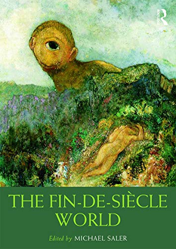 9780415674133: The Fin-de-Sicle World (Routledge Worlds)