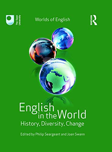 9780415674201: English in the World: History, Diversity, Change
