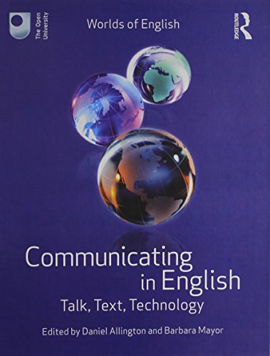 9780415674225: Communicating in English: Talk, Text, Technology
