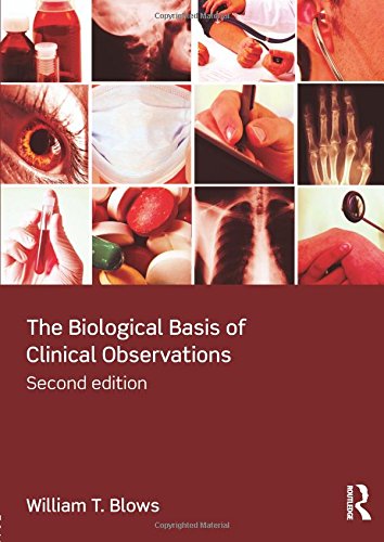 Stock image for The Biological Basis of Clinical Observations for sale by WorldofBooks