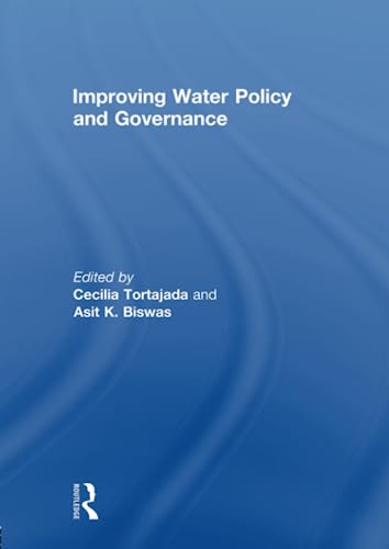 9780415674829: Improving Water Policy and Governance (Routledge Special Issues on Water Policy and Governance)