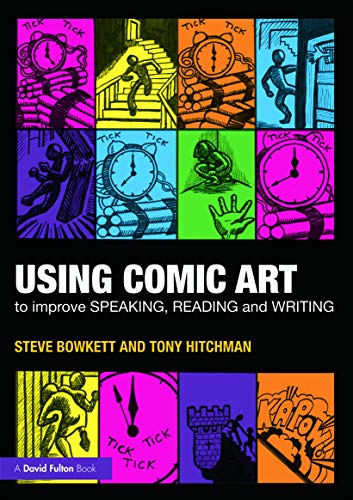 Imagen de archivo de Using Comic Art to Improve Speaking, Reading and Writing a la venta por Bahamut Media