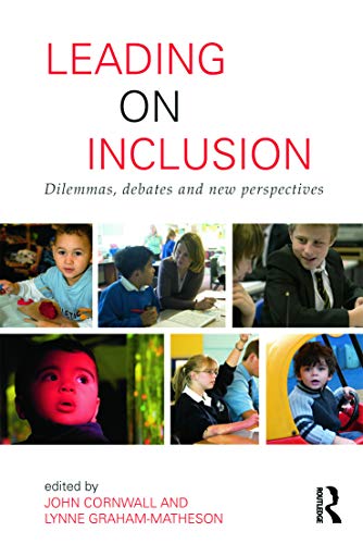 Beispielbild fr Leading on Inclusion: Dilemmas, debates and new perspectives zum Verkauf von WorldofBooks