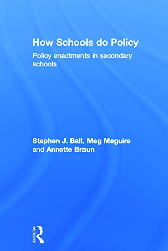 Imagen de archivo de How Schools Do Policy: Policy Enactments in Secondary Schools a la venta por Chiron Media