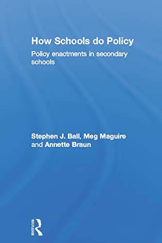 9780415676267: How Schools Do Policy: Policy Enactments in Secondary Schools