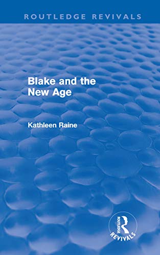 Imagen de archivo de Blake and the New Age (Routledge Revivals) a la venta por Chiron Media