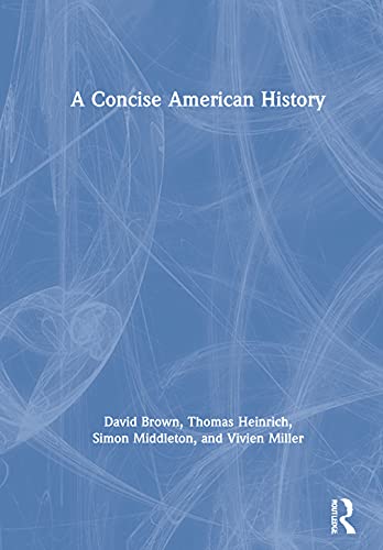 9780415677165: A Concise American History