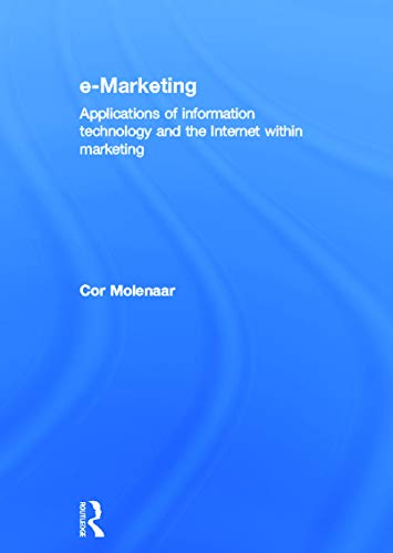 Imagen de archivo de e-Marketing: Applications of Information Technology and the Internet within Marketing a la venta por Chiron Media