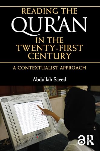 9780415677509: Reading the Qur'an in the Twenty-First Century: A Contextualist Approach