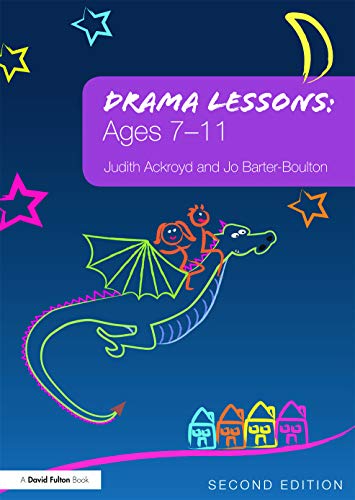 9780415677837: Drama Lessons: Ages 7-11