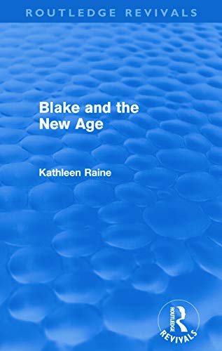 Beispielbild fr Blake and the New Age (Routledge Revivals) zum Verkauf von Blackwell's