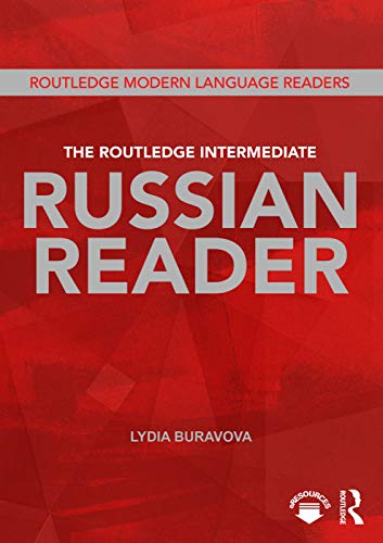 9780415678872: The Routledge Intermediate Russian Reader (Routledge Modern Language Readers)