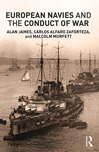 Imagen de archivo de European Navies and the Conduct of War a la venta por Blackwell's