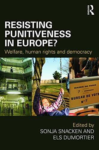 Stock image for Resisting Punitiveness in Europe?: Welfare, Human Rights and Democracy for sale by Blackwell's