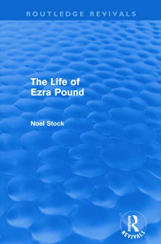 Beispielbild fr The Life Of Ezra Pound (Routledge Revivals) zum Verkauf von Chiron Media