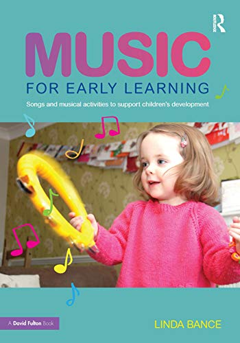 Imagen de archivo de Music for Early Learning: Songs and musical activities to support children's development a la venta por Blackwell's