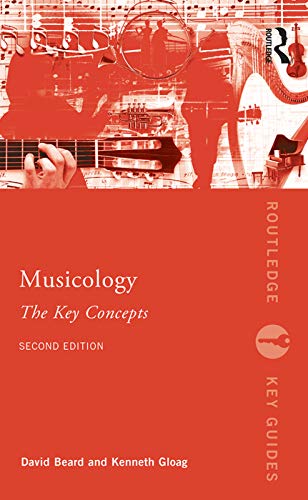 Beispielbild fr Musicology: The Key Concepts (Routledge Key Guides) zum Verkauf von Monster Bookshop