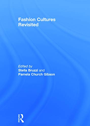 9780415680059: Fashion Cultures Revisited: Theories, Explorations and Analysis