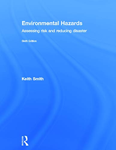 Imagen de archivo de Environmental Hazards: Assessing Risk and Reducing Disaster a la venta por Chiron Media