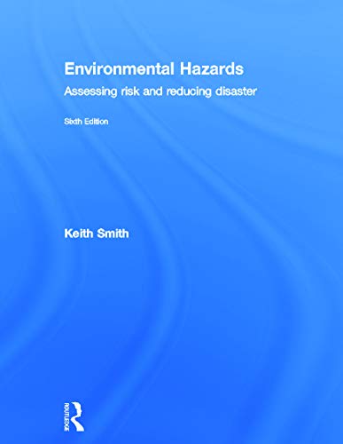 9780415681056: Environmental Hazards: Assessing Risk and Reducing Disaster