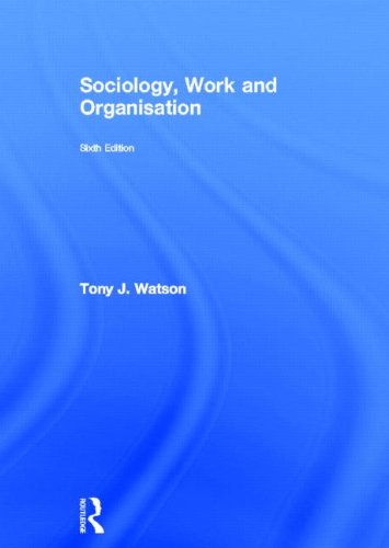 9780415681087: Sociology, Work and Organisation