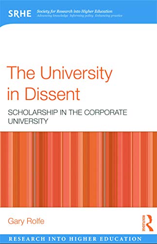 Imagen de archivo de The University in Dissent a la venta por Blackwell's