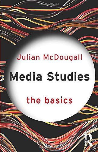 Stock image for Media Studies: The Basics for sale by ThriftBooks-Dallas