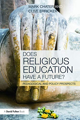 Stock image for Does Religious Education Have a Future? for sale by Blackwell's