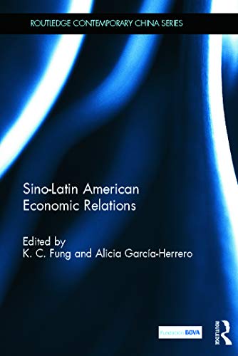 Imagen de archivo de Sino-Latin American Economic Relations (Routledge Contemporary China Series) a la venta por Chiron Media