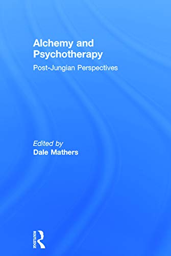 9780415682039: Alchemy and Psychotherapy: Post-Jungian Perspectives