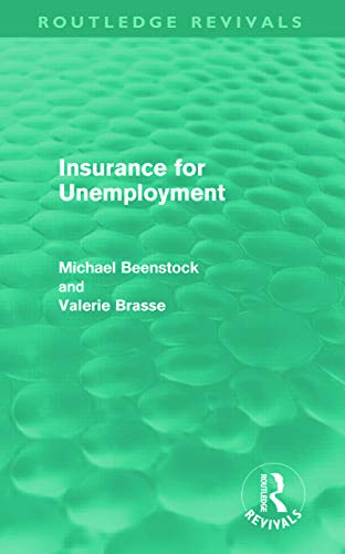 Beispielbild fr Insurance for Unemployment (Routledge Revivals) zum Verkauf von Blackwell's