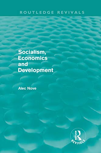 9780415682442: Socialism, Economics and Development (Routledge Revivals)