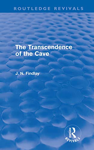 Imagen de archivo de The Transcendence of the Cave (Routledge Revivals): Sequel to The Discipline of the Cave a la venta por Chiron Media