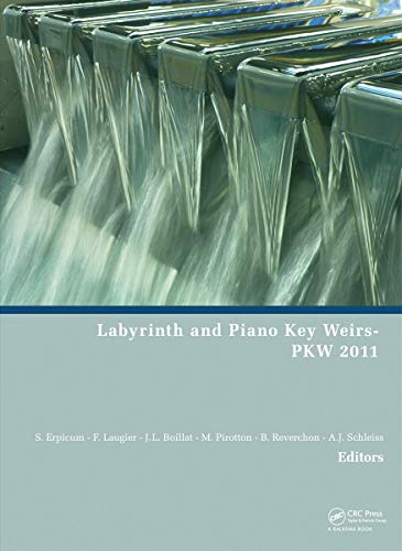 9780415682824: Labyrinth and Piano Key Weirs: Pkw 2011