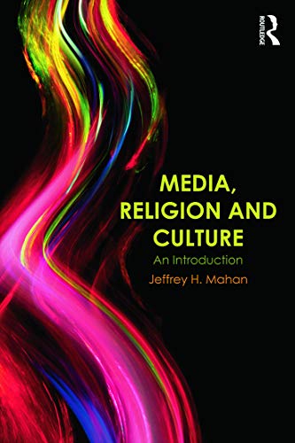 Beispielbild fr Media, Religion and Culture : An Introduction zum Verkauf von Better World Books