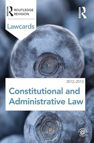 Imagen de archivo de Constitutional and Administrative Law 2012-2013 - Routledge Revision Lawcards a la venta por Anybook.com