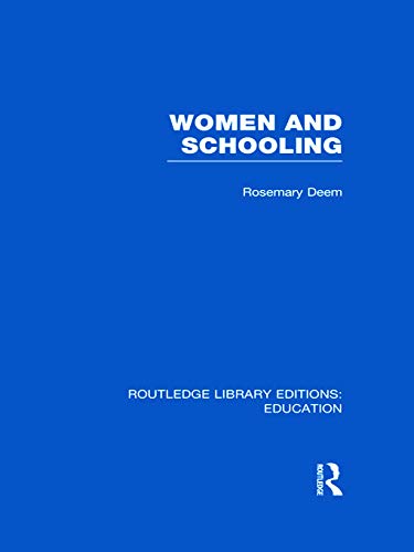 Stock image for Women and Schooling (Routledge Library Editions: Education) for sale by Reuseabook