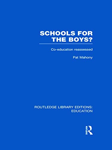 9780415683593: Schools for the Boys?: Co-education reassessed