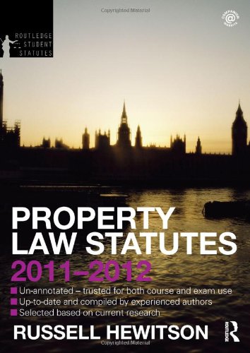 Stock image for Property Law Statutes 2011-2012 (Routledge Student Statutes) for sale by AwesomeBooks