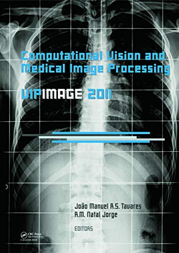 Stock image for Computational Vision and Medical Image Processing: VipIMAGE 2011 for sale by Revaluation Books