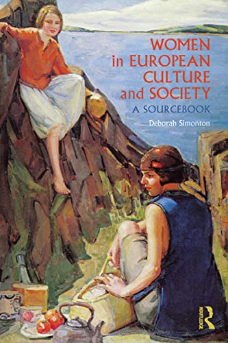 Beispielbild fr Women in European Culture and Society zum Verkauf von Blackwell's