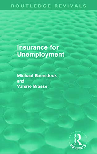 9780415685276: Insurance For Unemployment (Routledge Revivals)