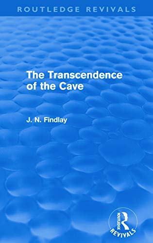 Beispielbild fr The Transcendence of the Cave (Routledge Revivals): Sequel to The Discipline of the Cave zum Verkauf von Blackwell's