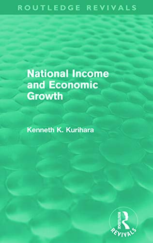 Beispielbild fr National Income and Economic Growth (Routledge Revivals) zum Verkauf von Blackwell's