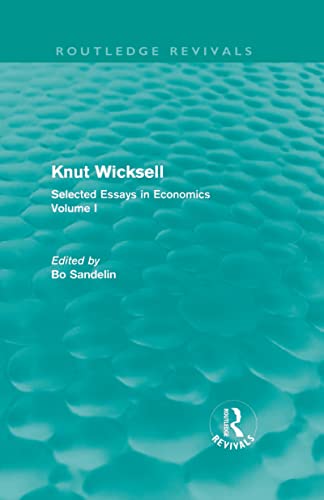 Stock image for Knut Wicksell: Selected Essays in Economics, Volume 1 (Routledge Revivals: Knut Wicksell) for sale by Chiron Media